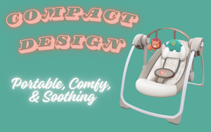 Read more about the article Ingenuity Compact Baby Swing Review: Popular Solution for Happy Babies