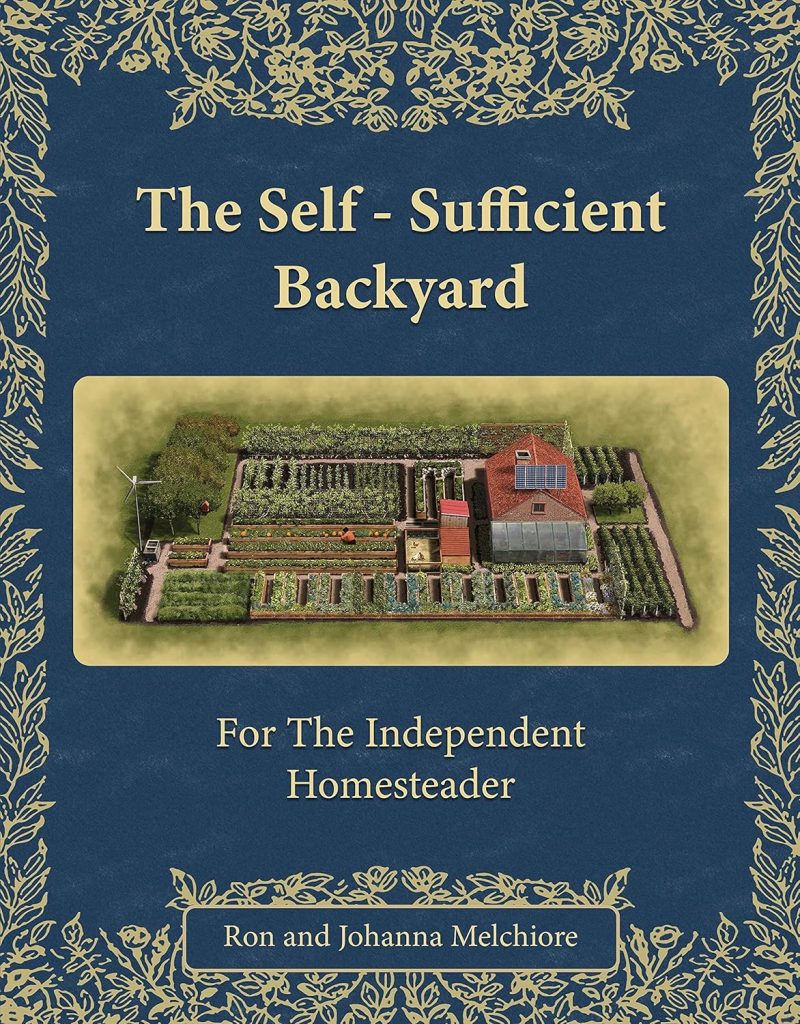 The Self-Sufficient Backyard