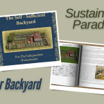 The Self-Sufficient Backyard Review: The Ultimate Guide To Blissful Living