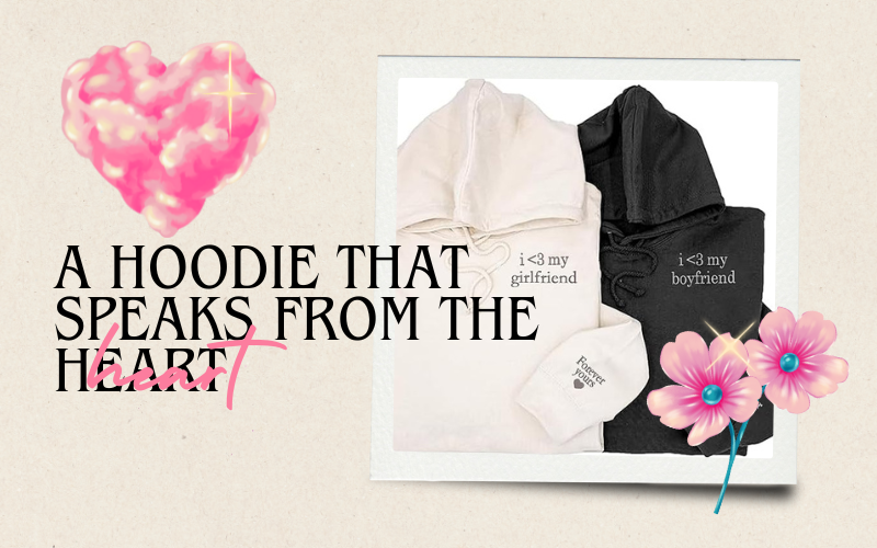 You are currently viewing Custom Embroidered Hoodies: Celebrate Your Love With Personal Magic