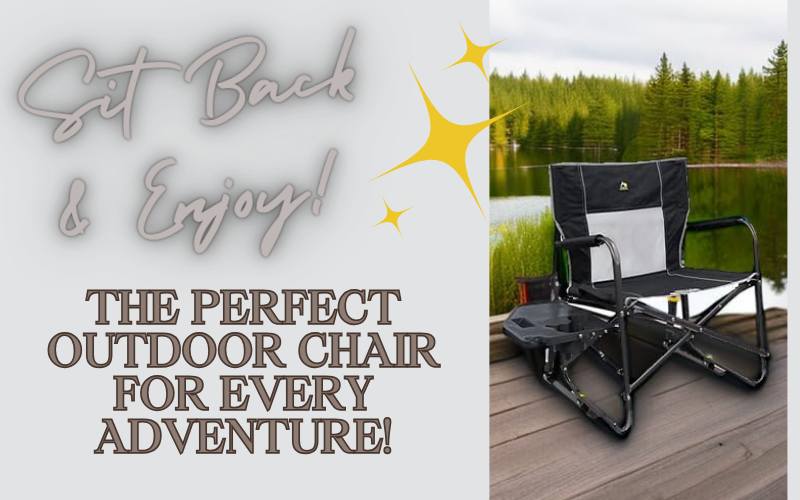 You are currently viewing GCI Rocker Camp Chair: The Ultimate Gift For Outdoor Adventures