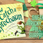 How To Catch A Leprechaun: Enchanting Adventure For Little Treasure Hunters